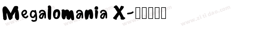 Megalomania X字体转换